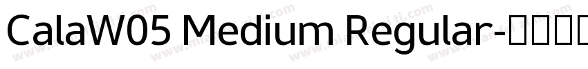 CalaW05 Medium Regular字体转换